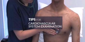 Cardiovascular system examiantion tips